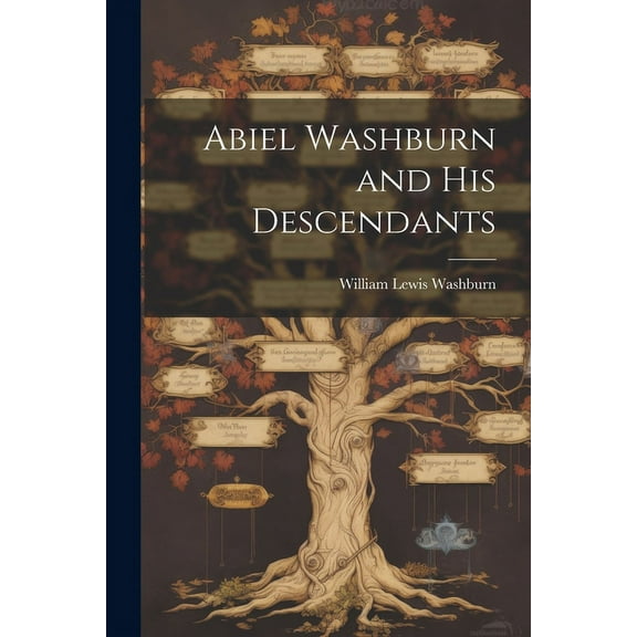 Abiel Washburn and His Descendants (Paperback)