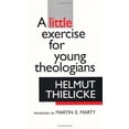 thumbnail image 2 of A Little Exercise for Young Theologians (Paperback), 2 of 2