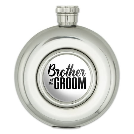 

Brother of the Groom Wedding Round Stainless Steel 5oz Hip Drink Flask