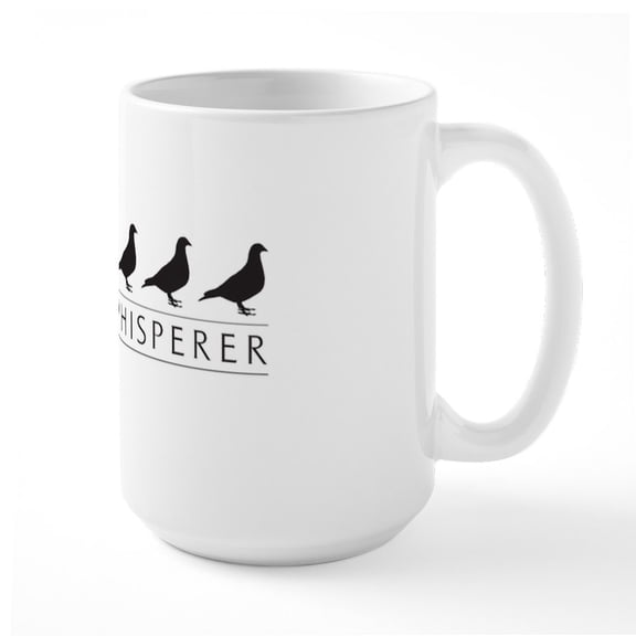 CafePress - Pigeon Whisperer Large Mug - 15 oz Ceramic Large White Novelty Mug