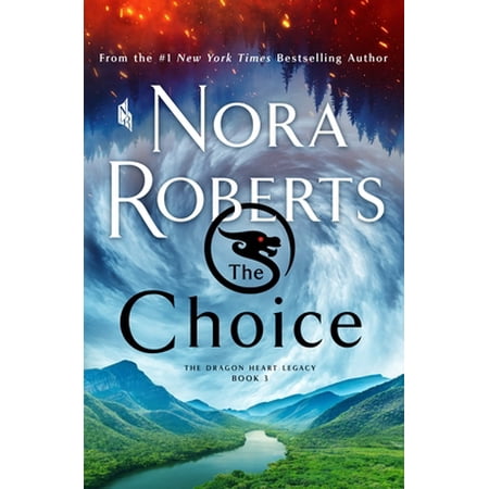 The Dragon Heart Legacy The Choice: The Dragon Heart Legacy Book 3 Book 3 (Hardcover)
