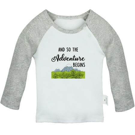 

And So The Adventure Begins Funny T shirt For Baby Newborn Babies T-shirts Infant Tops 0-24M Kids Graphic Tees Clothing (Long Gray Raglan T-shirt 12-18 Months)
