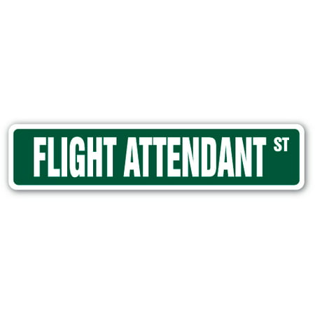 FLIGHT ATTENDANT Street Sign stewardess airline cabin plane retirement | Indoor/Outdoor |  24