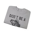 thumbnail image 3 of Don't Be a Dumb Bass Funny Fishing Sweatshirt Fish Shirt for Men Women, 3 of 7