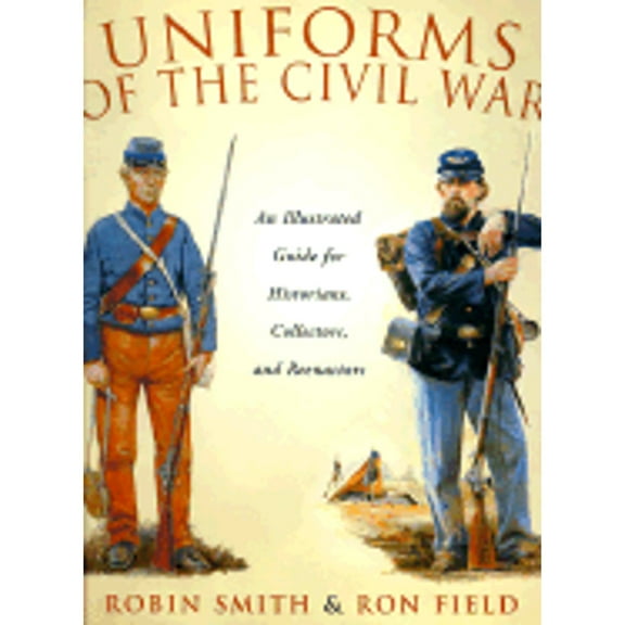 Uniforms of the Civil War