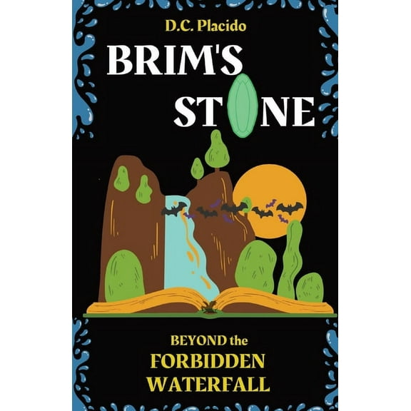 Brim's Stone: Beyond the Forbidden Waterfall (Paperback)