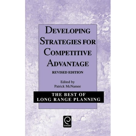 Best of Long Range Planning Series - First: Developing Strategies for Competitive Advantage (Best Range Hood For The Money)