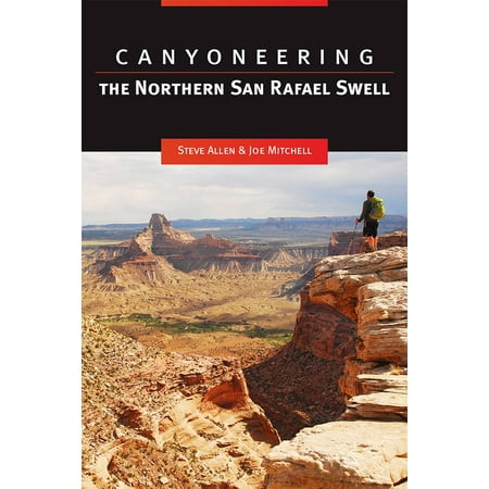 Canyoneering the Northern San Rafael Swell (Best Canyoneering In Utah)
