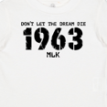 thumbnail image 4 of Inktastic Don't Let the Dream Die 1963 MLK Boys or Girls Baby T-Shirt, 4 of 5
