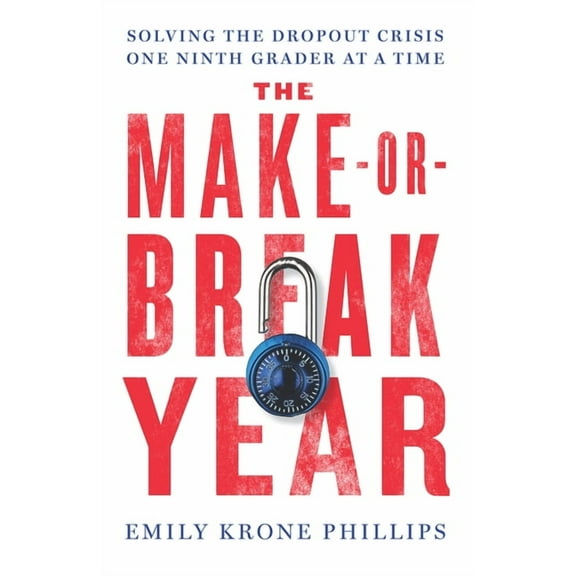 The Make-Or-Break Year, (Hardcover)