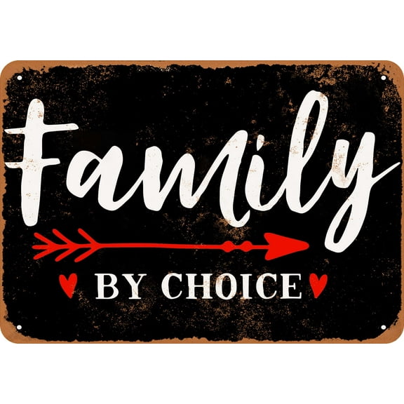 7 x 10 METAL SIGN - Family By Choice (Dark Background) - Vintage Rusty Look