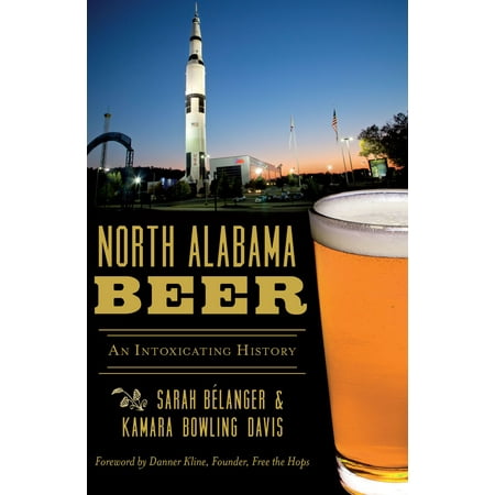 Alabama Beer - North Alabama Beer - eBook