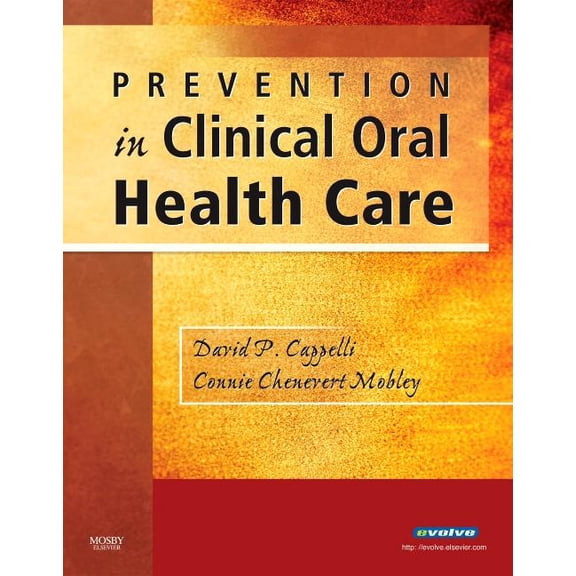 Prevention in Clinical Oral Health Care, (Paperback)
