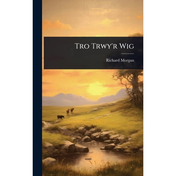 Tro Trwy'r Wig, (Hardcover)