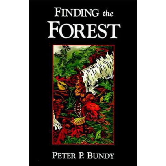 Pre-Owned Finding the Forest (Hardcover) by Peter P Bundy