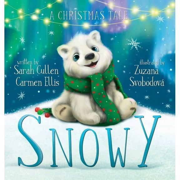 Snowy, A Christmas Tale, (Hardcover)