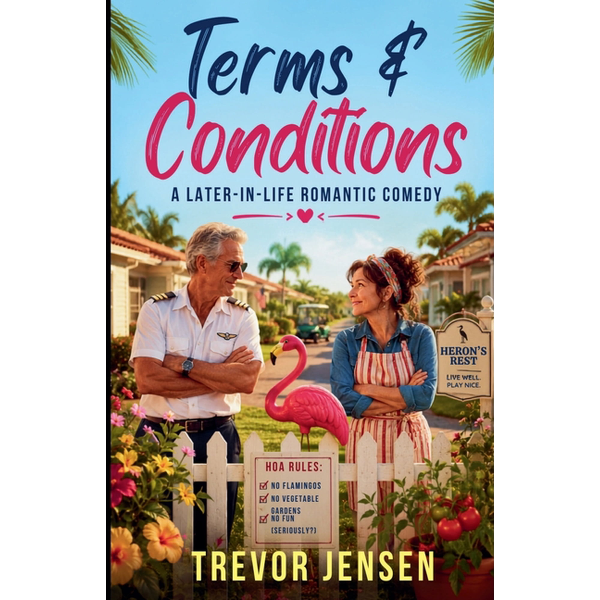 Terms & Conditions: A Later-in-Life Romantic Comedy, (Paperback)