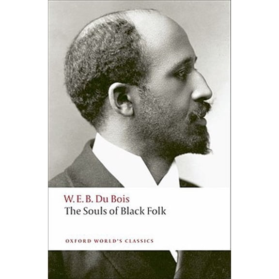 Pre-Owned The Souls of Black Folk (Paperback) 0199555834 9780199555833