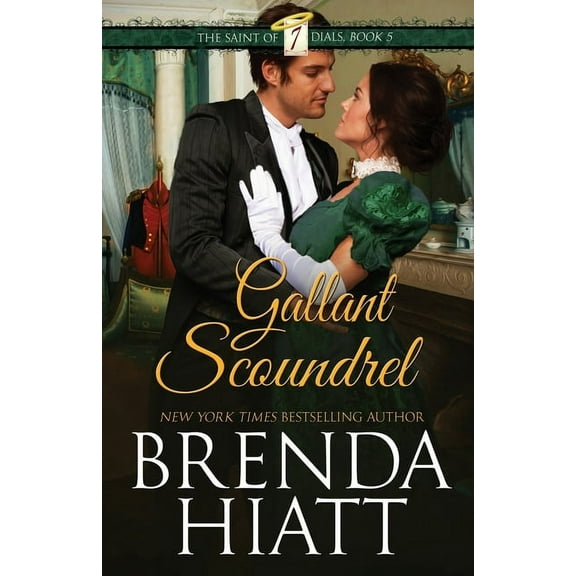 Saint of Seven Dials Gallant Scoundrel, Book 5, (Paperback)