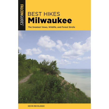 Best Hikes Milwaukee - eBook