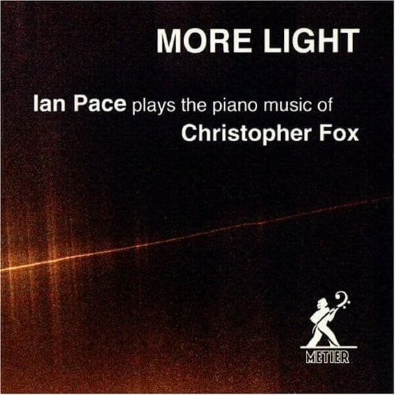 Ian Pace - More Light - Music & Performance - CD