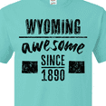 thumbnail image 4 of Inktastic Wyoming Awesome Since 1890 T-Shirt, 4 of 5