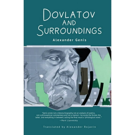 Dovlatov and Surroundings: A Philological Novel, (Hardcover)