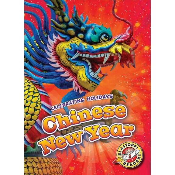 Celebrating Holidays Chinese New Year, (Hardcover)