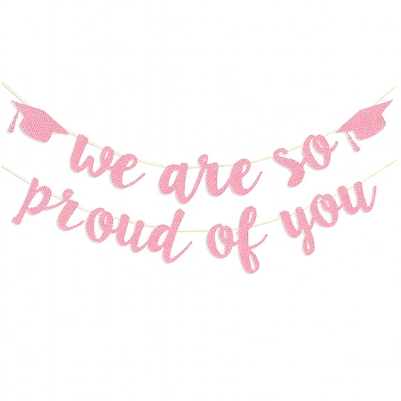 CCOCC 2025 Graduation Banners Party Decorations,Rose Gold Glitter We are So Proud of You Graduation Banners Garland for Congratulation Graduation Party Supplies,School,Home,Car Decorations