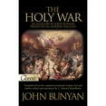 thumbnail image 1 of The Holy War: An Allegory by John Bunyan Presented in Modern English, 1 of 1