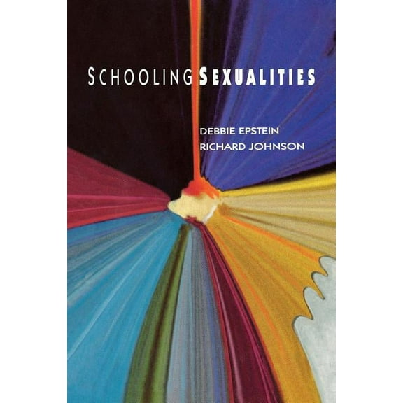 Schooling Sexualities, (Paperback)