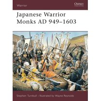 Warrior: Japanese Warrior Monks AD 949–1603 (Paperback)