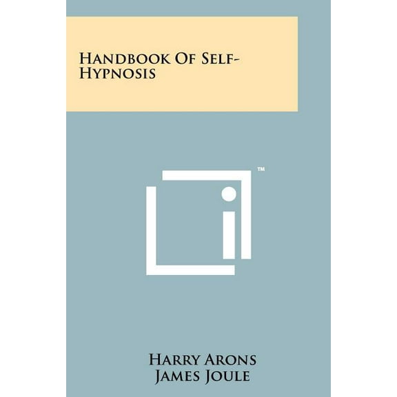 Handbook of Self-Hypnosis Paperback
