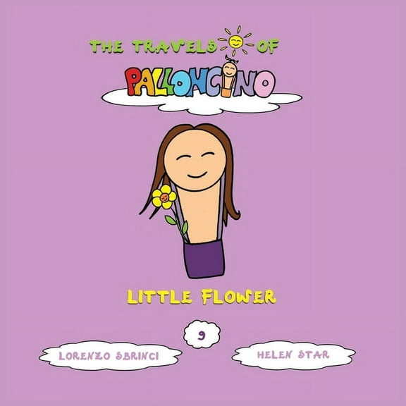 The Travels of Palloncino Little flower, Book 9, (Paperback)