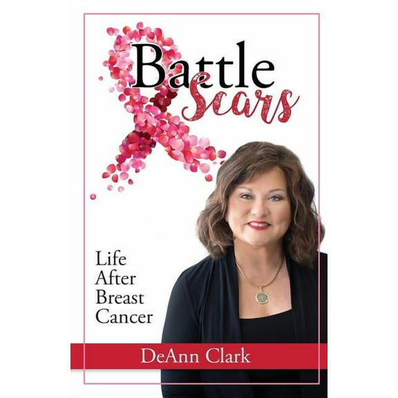 Battle Scars: Life After Breast Cancer (Paperback)