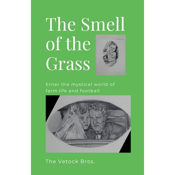 The Smell of the Grass, (Paperback)