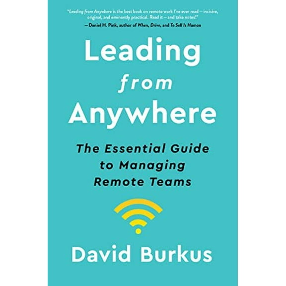 Pre-Owned Leading from Anywhere: The Essential Guide to Managing Remote Teams Paperback
