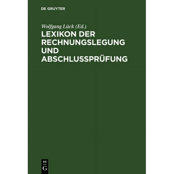 Lexikon der Rechnungslegung und AbschluÃprÃ¼fung, (Hardcover)