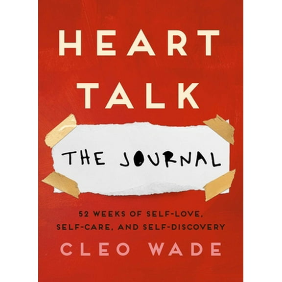 Pre-Owned Heart Talk: The Journal: 52 Weeks of Self-Love, Self-Care, and Self-Discovery (Paperback) 1982140798 9781982140793