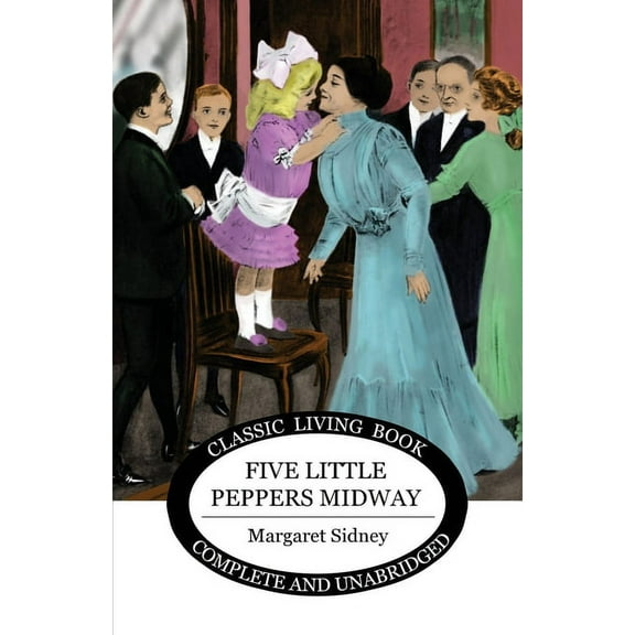 Five Little Peppers Midway, (Paperback)