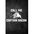 thumbnail image 1 of Call Me Captain Bacon: Blank Lined Journal, 1 of 1