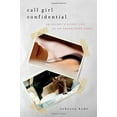 thumbnail image 3 of Call Girl Confidential : An Escort's Secret Life as an Undercover Agent (Hardcover), 3 of 3