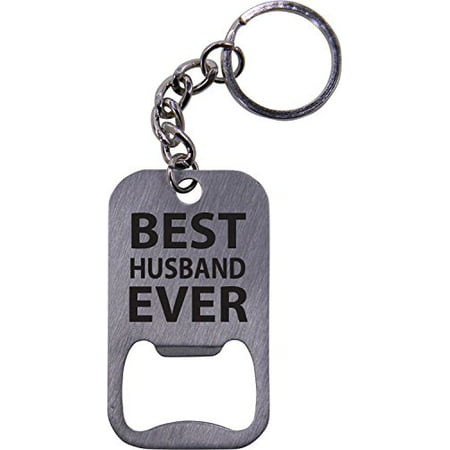 Best Husband Ever Bottle Opener Key Chain - Great Gift for Father's Day, Valentines Day, Anniversary, Birthday, or Christmas Gift for Husband,