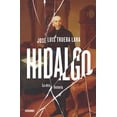 thumbnail image 1 of Hidalgo. La otra historia Océano 9786075573854, 1 of 2