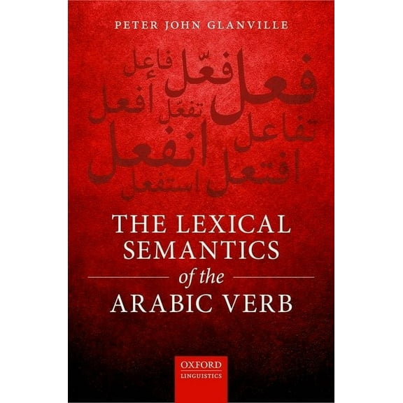 Lexical Semantics of the Arabic Verb, (Hardcover)