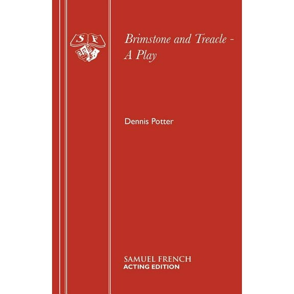 Brimstone and Treacle - A Play, (Paperback)