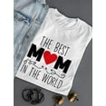 thumbnail image 3 of Best Mom In The World T-Shirt Women -SPIdeals Designs, Female Small, 3 of 4