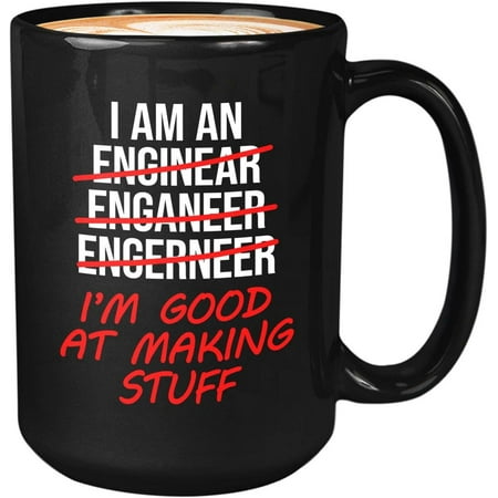 

Engineer Coffee Mug How To Get An Engineer s Attention - Funny Sarcasm Engineer Pie Chart Caffeine Lover -I m Good At Making Stuff 11 Oz