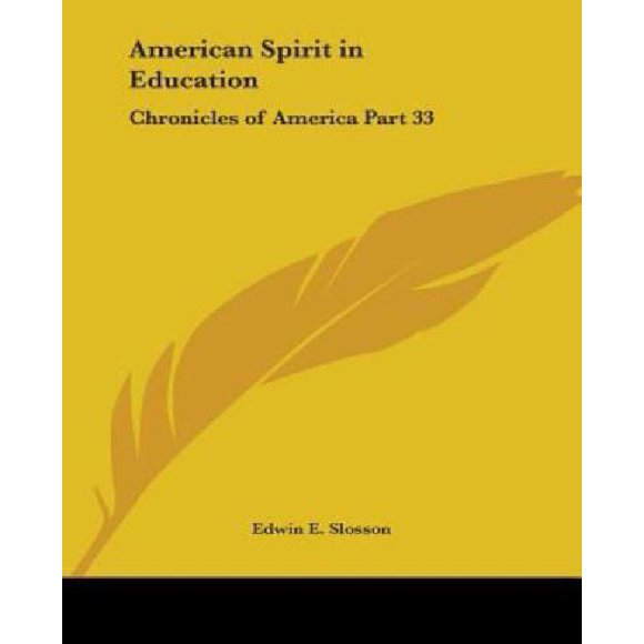American Spirit in Education: Chronicles of America Part 33