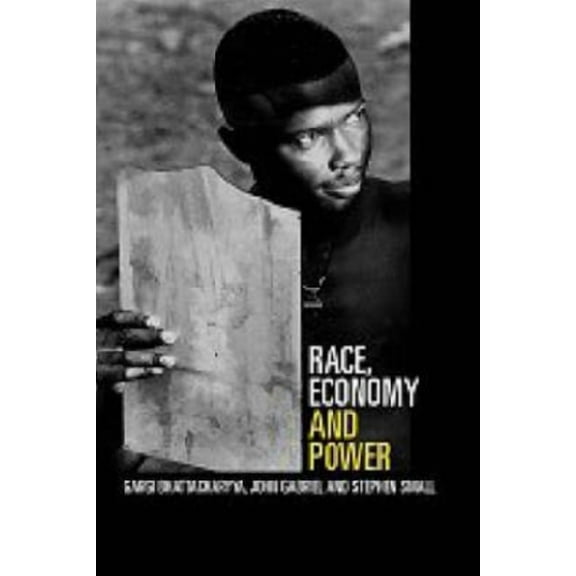 Race and Power: Global Racism in the Twenty First Century, (Paperback)